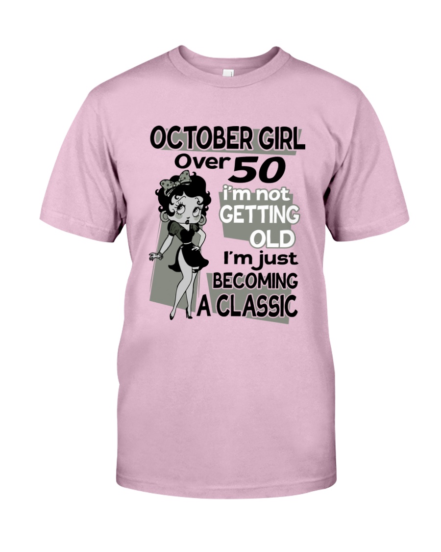 October Girl - Special Edition Classic T-Shirt