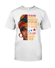 Soy Una Reina Nacida En Marzo Classic T-Shirt front