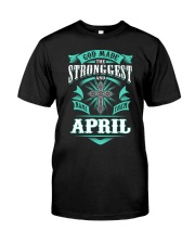 April Girl - Special Edition Classic T-Shirt front