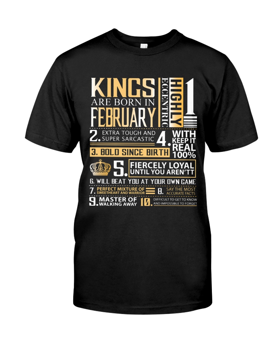 Kings Are Born In February Classic T-Shirt