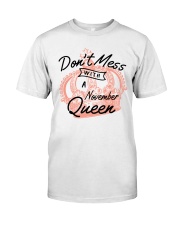 November Queen - Special Edition Classic T-Shirt front