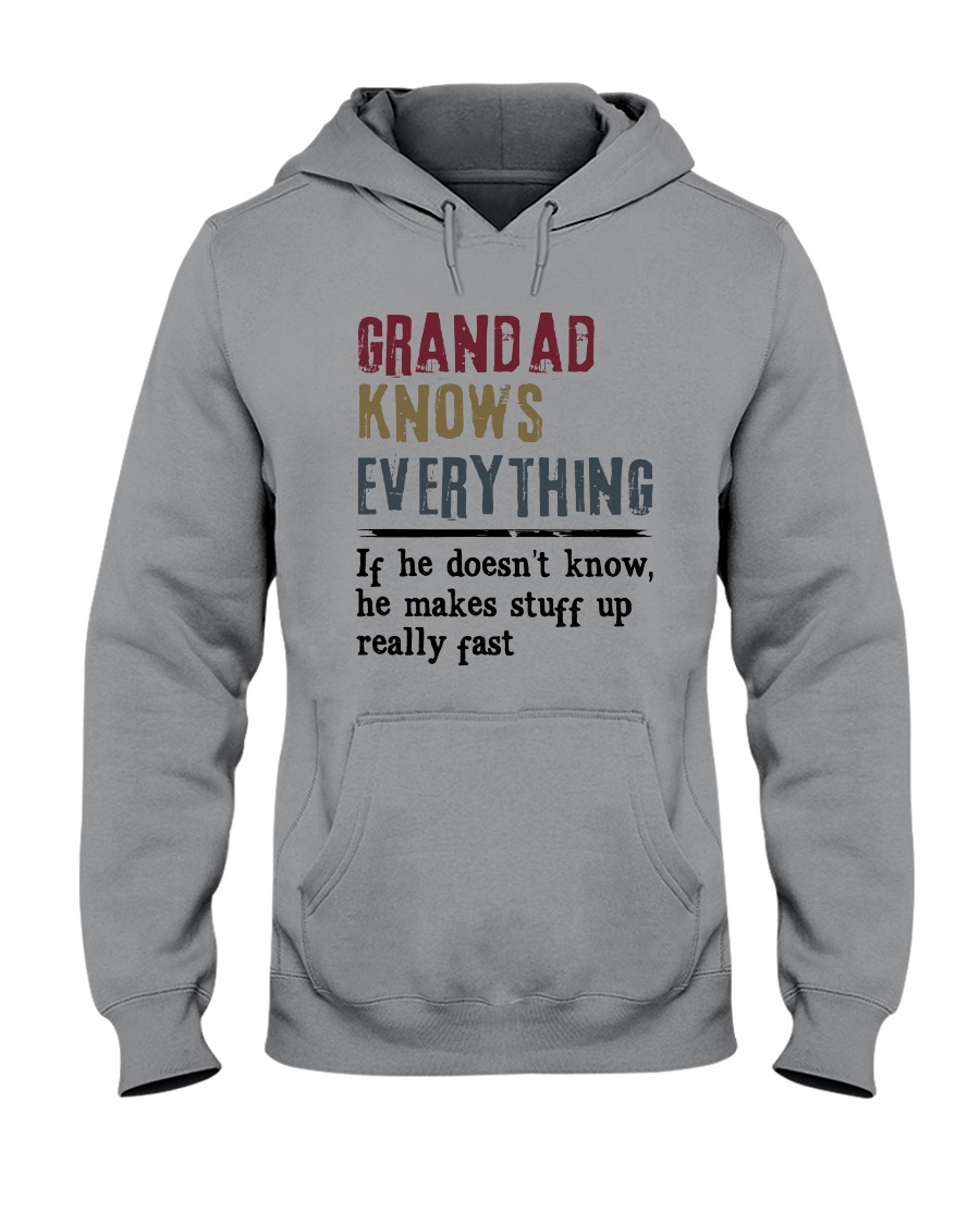 Grandad Knows Everything Hooded Sweatshirt