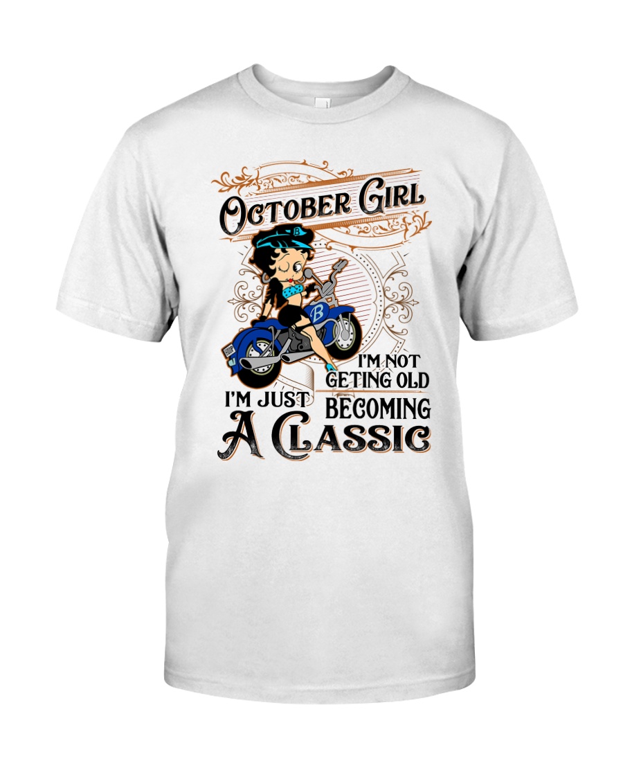 October Girl - Special Edition Classic T-Shirt