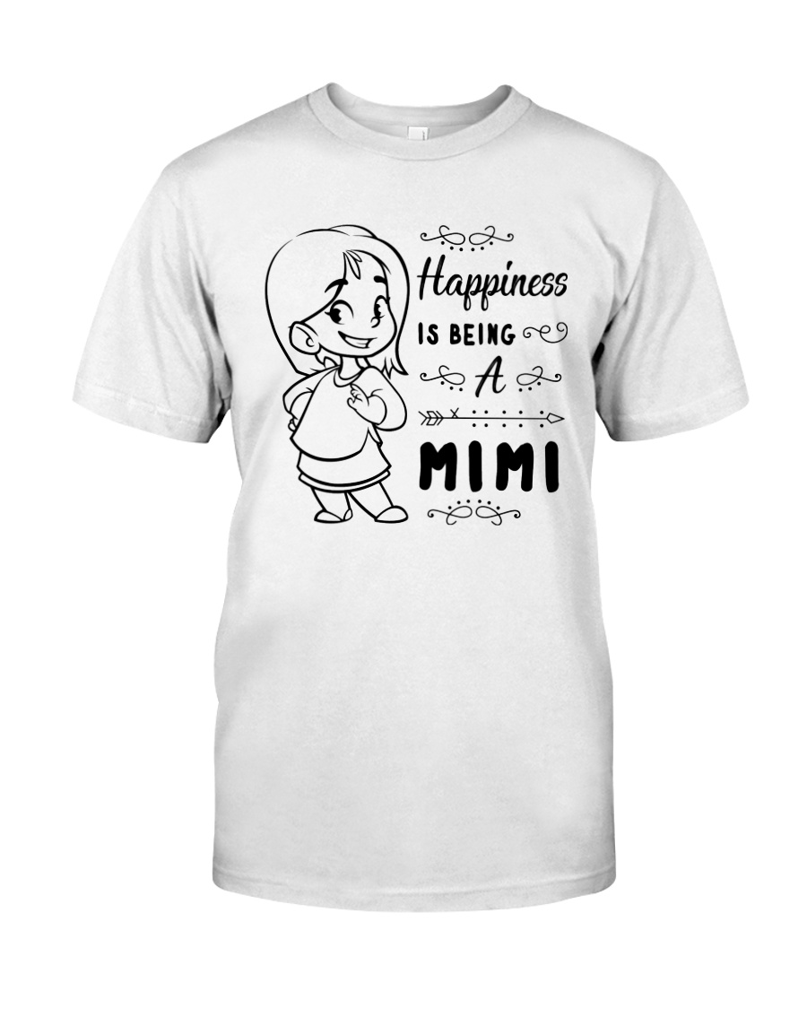 Happiness Is Being A Mimi Classic T-Shirt