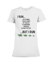 I Run - Special Edition Premium Fit Ladies Tee thumbnail