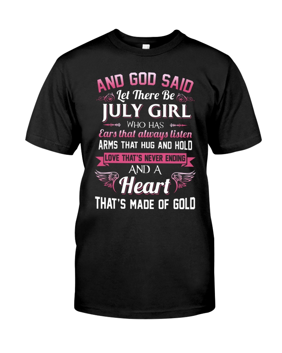 July Girl - Special Edition Classic T-Shirt