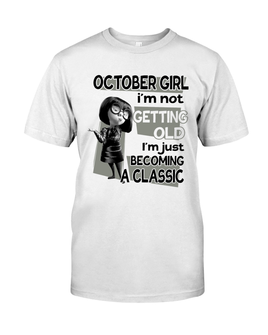 October Girl - Special Edition Classic T-Shirt