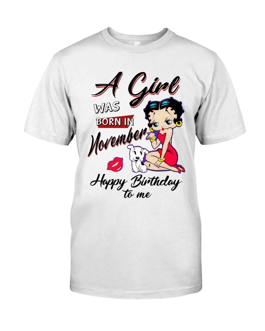 November Girl - Special Edition Classic T-Shirt