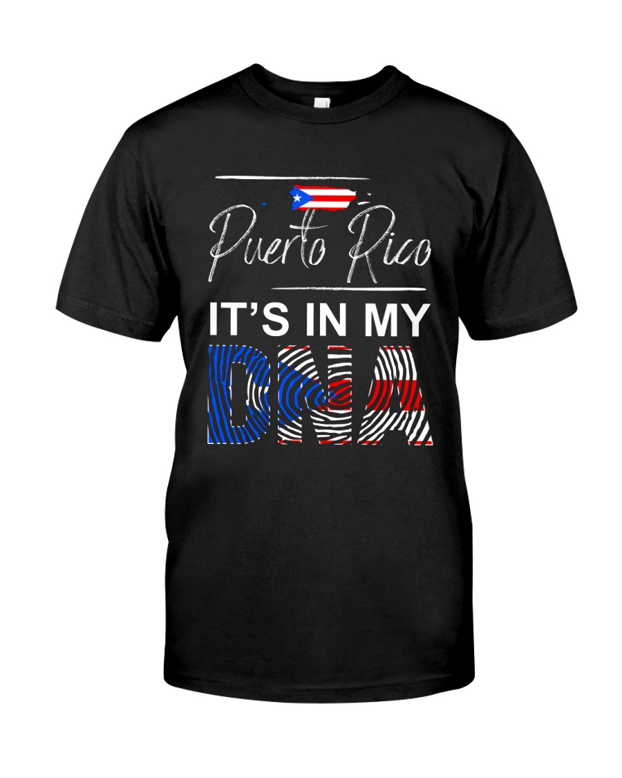 Puerto Rico - It's In My DNA Classic T-Shirt