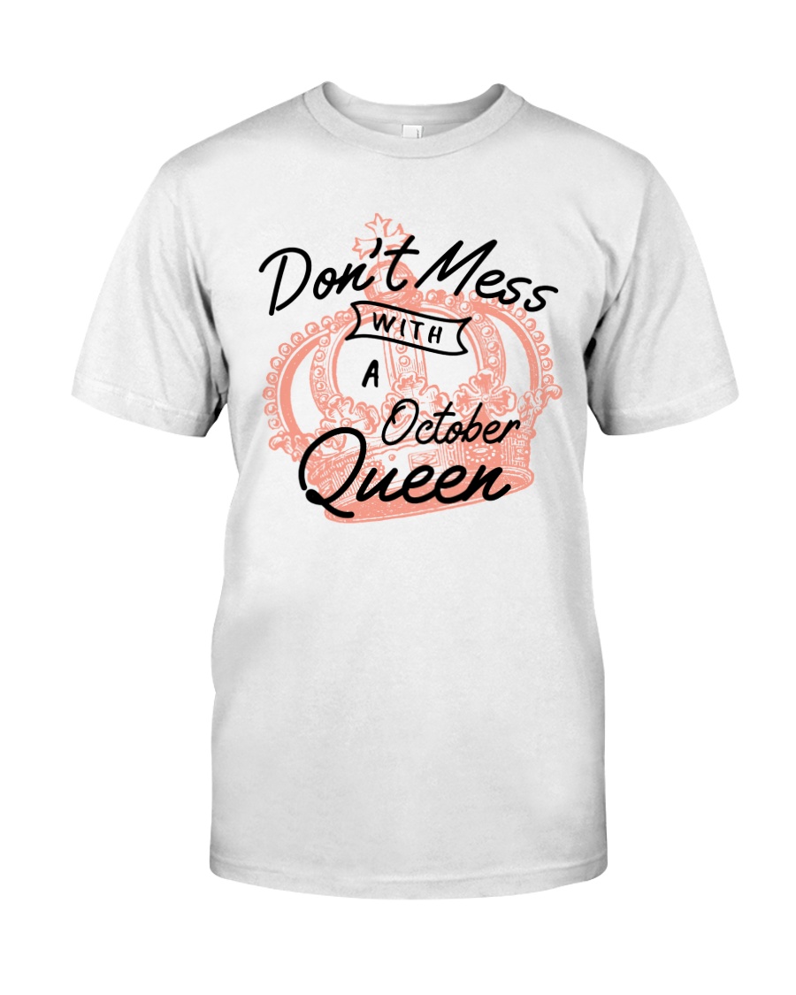 October Queen - Special Edition Classic T-Shirt
