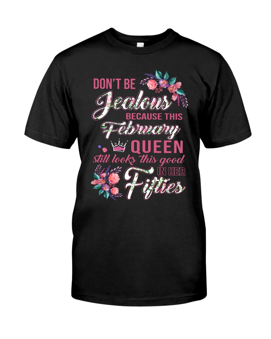 February Queen - Special Edition Classic T-Shirt