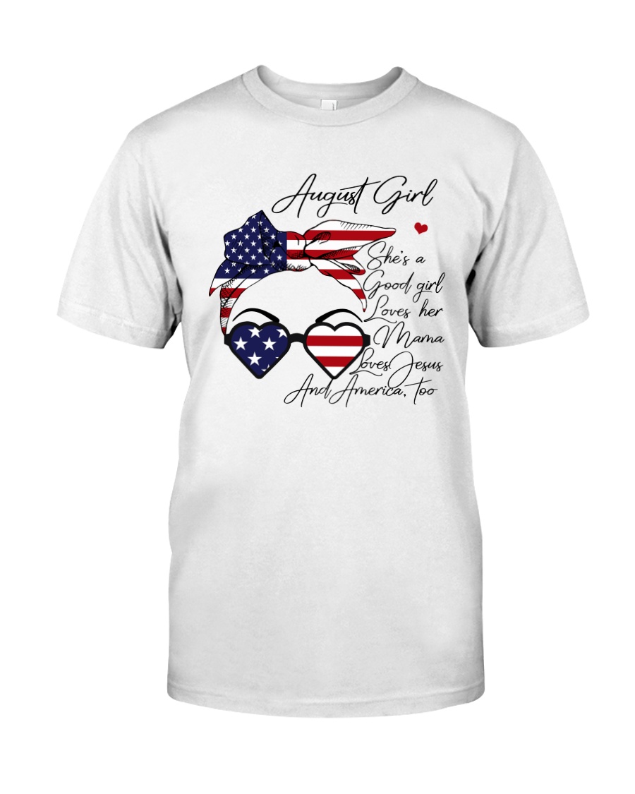 August Girl - Special Edition Classic T-Shirt