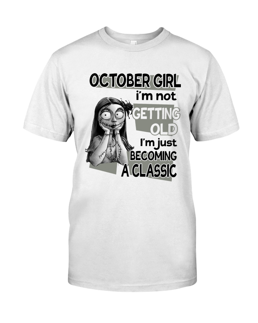 October Girl - Special Edition Classic T-Shirt
