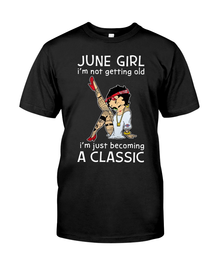 June Girl - Special Edition Classic T-Shirt