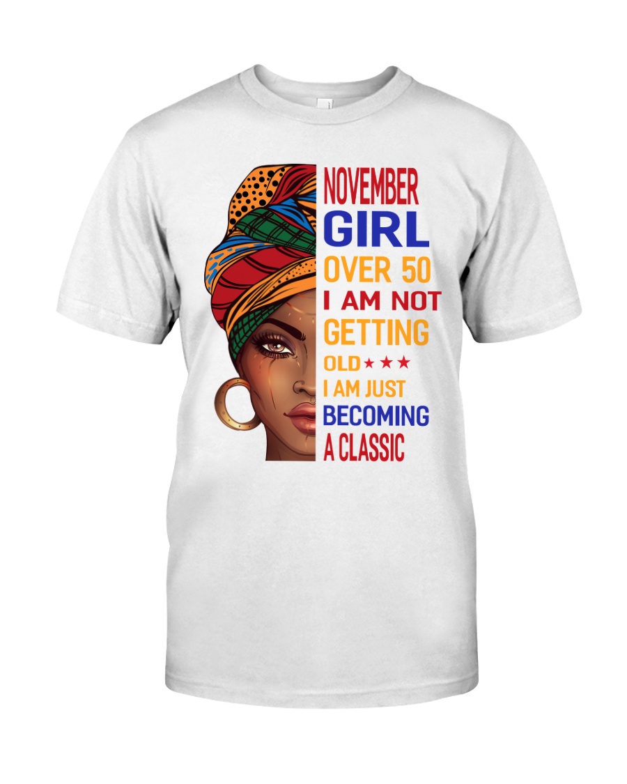 November Girl - Special Edition Classic T-Shirt