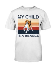 My Child Is A Beagle Classic T-Shirt front