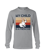 My Child Is A French Bulldog Long Sleeve Tee tile