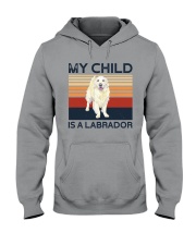 My Child Is A Labrador Retriever Hooded Sweatshirt tile