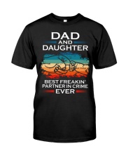 Dad and Daughter Partner In Crime Ever Classic T-Shirt front