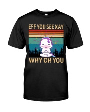 Eff You See Kay Why Oh You Unicorn Lover Premium Fit Mens Tee tile