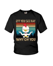 Eff You See Kay Why Oh You Chicken Lover Youth T-Shirt tile