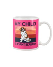 My Child Is A Saint Bernard Mug tile