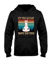 Eff You See Kay Why Oh You Llama Lover Hooded Sweatshirt tile