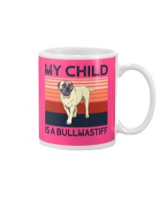 My Child Is A Bullmastiff Mug tile