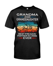 Grandma And Granddaughter Partner In Crime Ever Classic T-Shirt front