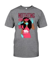 Nothing Can Stop Me Pink Classic T-Shirt front