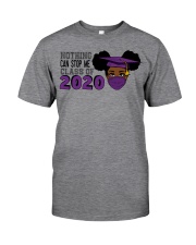 Nothing Can't Stop Me Classic T-Shirt front