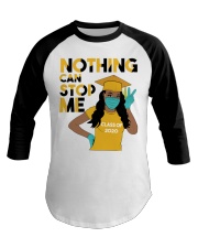 Nothing-Can-Stop-Me-2 Baseball Tee tile