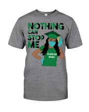 Nothing-Can-Stop-Me-1 Classic T-Shirt front