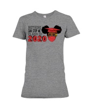Nothing Can't Stop Me Premium Fit Ladies Tee tile