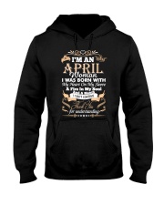 I'm an April woman Hooded Sweatshirt thumbnail