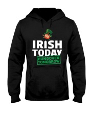 IRISH TODAY HUNGOVER TOMORROW Hooded Sweatshirt thumbnail