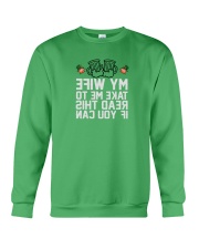 Take Me To My Wife Crewneck Sweatshirt thumbnail