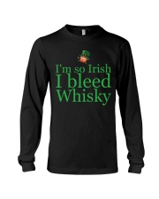 I AM SO IRISH I BLEED WHISKY Long Sleeve Tee thumbnail