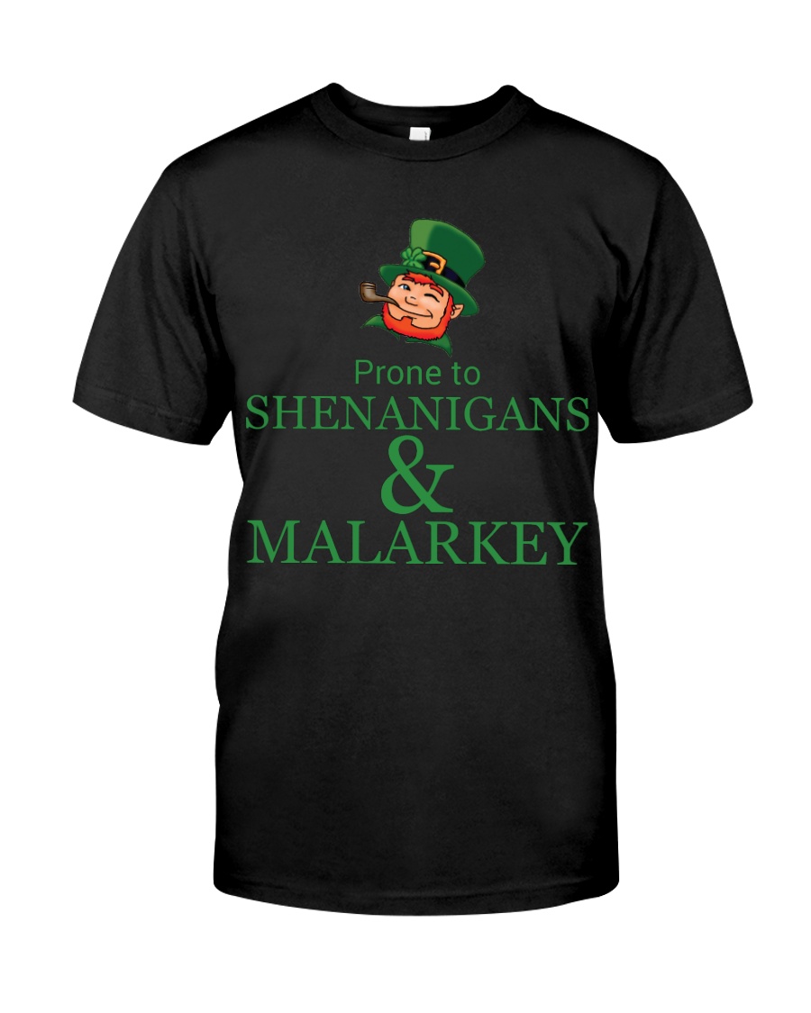 Prone To SHENANIGANS Classic T-Shirt