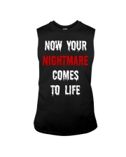 Now Your Nightmare Comes To Life Sleeveless Tee tile