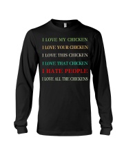 I LOVE MY CHICKEN Long Sleeve Tee thumbnail
