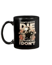 Jason I Dont Always Die Mug back