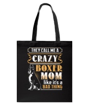 Boxer Crazy Mom Tote Bag thumbnail