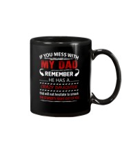 Mess With My Dad 0506 Mug thumbnail
