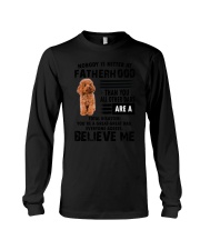 Poodle Believe Me 0506 Long Sleeve Tee thumbnail