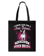 French Bulldog True Friend Tote Bag thumbnail