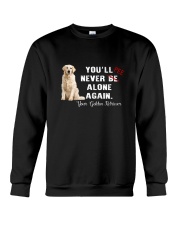 Golden Retriever Never Be Alone 1306 Crewneck Sweatshirt thumbnail