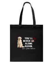 Golden Retriever Never Be Alone 1306 Tote Bag thumbnail