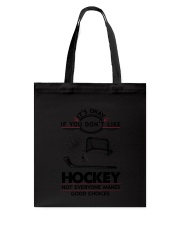 Hockey Good Choices 2504 Tote Bag thumbnail