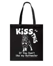 Rottweiler Kiss This Tote Bag thumbnail